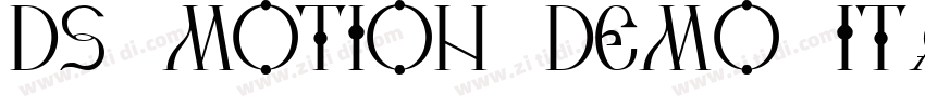 DS Motion Demo Ital字体转换